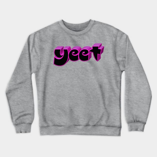 Yeet Crewneck Sweatshirt by Bernesemountaindogstuff